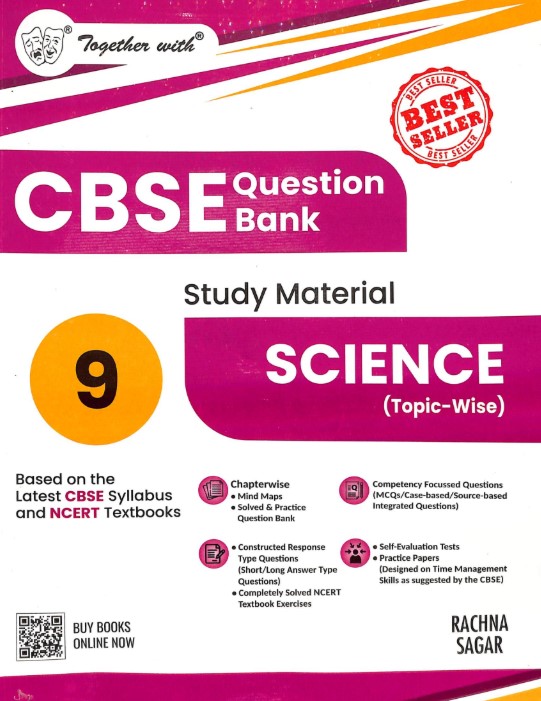 Together with CBSE Class 9 Science Question Bank OR Study Material Topic-wise 2025-2026 Exam (Based on the Latest Syllabus)